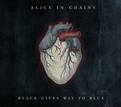 Alice in Chains – Black Gives Way To Blue (2009)