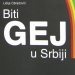 Biti gej u Srbiji“ knjiga koja se bavi stvarnim životom gej populacije 