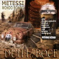 Renato Metessi - Duh iz boce (2009)