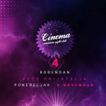 Dobrodošli na 4.ti rodjendan kluba Cinema