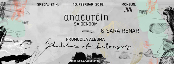 Koncertna promocija debi albuma „Sketches Of Belonging“ sastava Ane Ćurčin