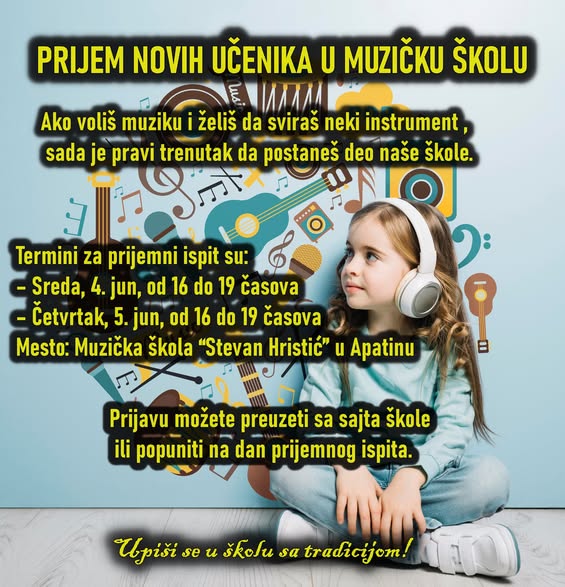 УСКОРО ПОЧИЊЕ УПИС У АПАТИНСКУ МУЗИЧКУ ШКОЛУ