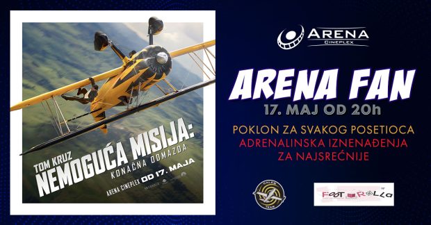Премијерно “Немогућа мисија – коначна одмазда” уз Арена Фан вече и поклоне 17. маја