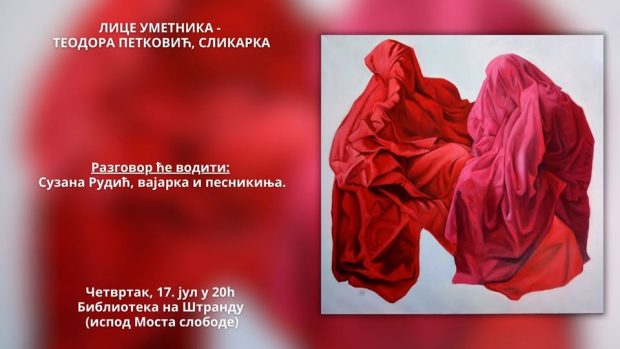 Лице уметника: Разговор са Теодором Петковић у четвртак, 17. јула на Штранду