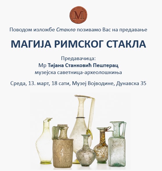 Предавање „Магија римског стакла“ у среду, 18. марта у Музеју Војводине