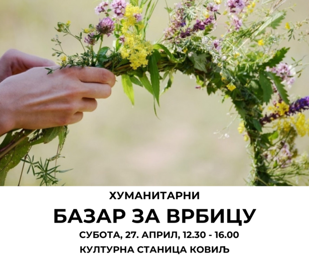 Базар за Врбицу ове суботе, 27. априла у КС Ковиљ