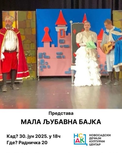 Представа „Мала љубавна бајка”, у понедељак 30. јуна