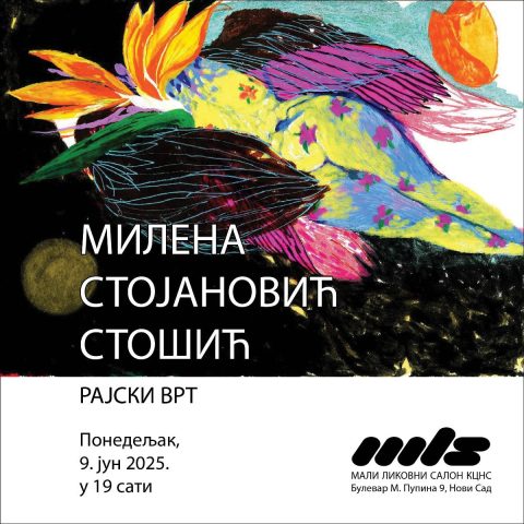 Изложба Милене Стојановић Стошић „Рајски врт“ од 9. јуна у Малом ликовном салону
