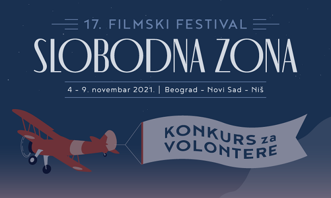 BUDI DEO SLOBODNE ZONE: Konkurs za volontere i volonterke Filmskog festivala Slobodna zona