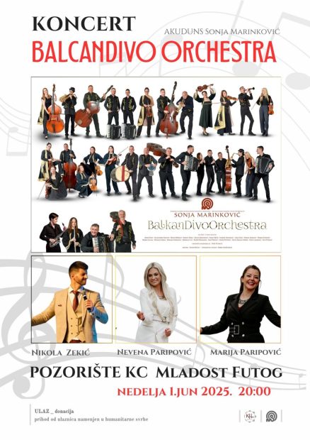 Хуманитарни концерт у КЦ Младост у Футогу уз „Balcandivo orchestra“, АКУДУНС “Соња Маринковић” и три позната имена