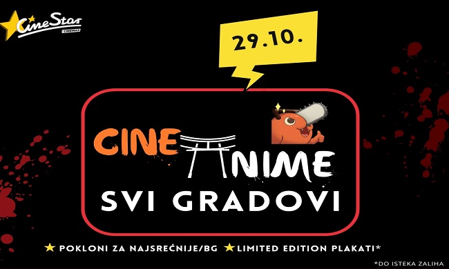 CINEANIME EKSKLUZIVNO U SINESTAR BIOSKOPIMA 29. OKTOBRA: Uz predpremijeru „Čovek – Motorna testera – Film Reze Arka“