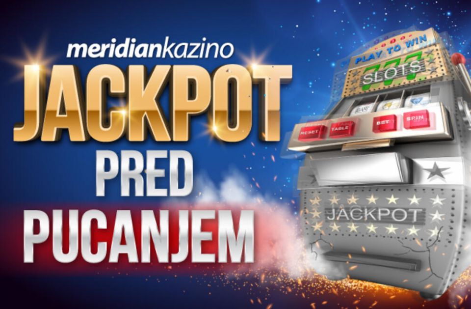 DIAMOND JACKPOT PRED PUCANJEM - Dođi u Meridian i POSTANI MILIONER!
