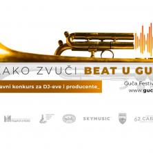DJ-evi i muzički producenti, spremite se! Organizatori Guča festivala raspisali javni konkurs kako “Kako zvuči beat u Guči”, prijave do 12. maja
