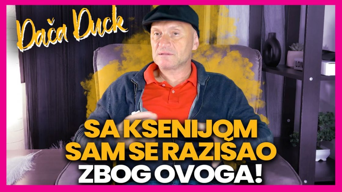Dača Dak otkrio sve o razlazu sa Ksenijom Pajčin: Na njega se naljutila zbog jedne stvari