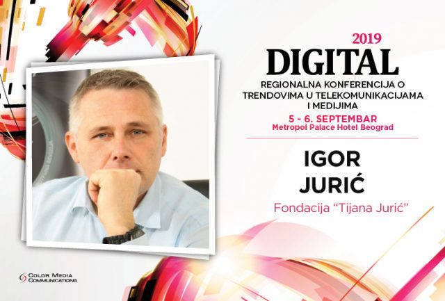 #Digital2019 – Igor Jurić: Gotovo je nemoguće danas išta uraditi bez pomoći društvenih mreža, a medija posebno