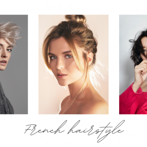 Frizure Francuskinja: 4 stila za ženstveni prolećni izgled