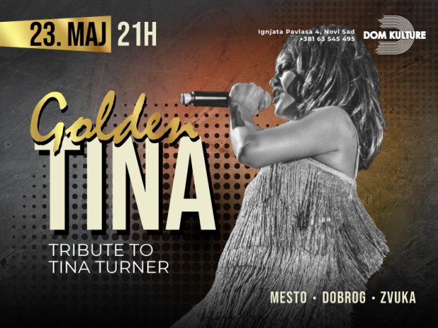 Премијерни концерт „Golden Tina – Tribute To Tina Turner“ у Дому културе