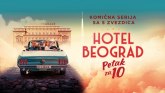 Hit-serija sa Milošem Bikovićem Hotel Beograd večeras od 22h na TV Prva VIDEO