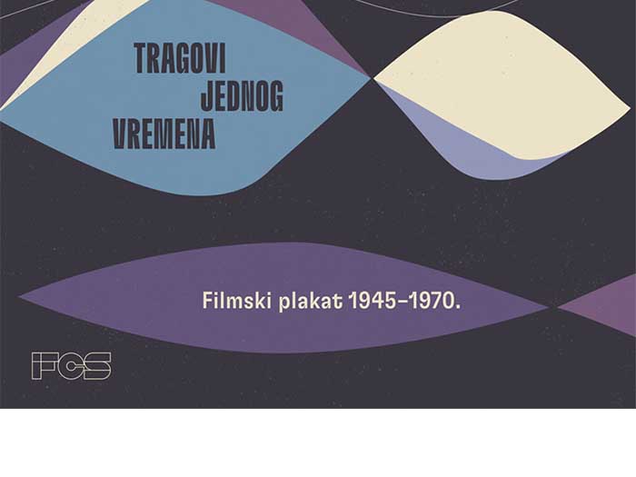 Izložba „Tragovi jednog vremena – Filmski plakat 1945-1970” u DKC od 1. aprila