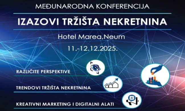 KONFERENCIJA “IZAZOVI TRŽIŠTA NEKRETNINA”: Vodeći stručnjaci iz BiH i regiona