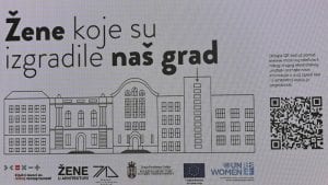 Kampanja “Žene koje su izgradile Srbiju”: QR kodovi na pet zdanja