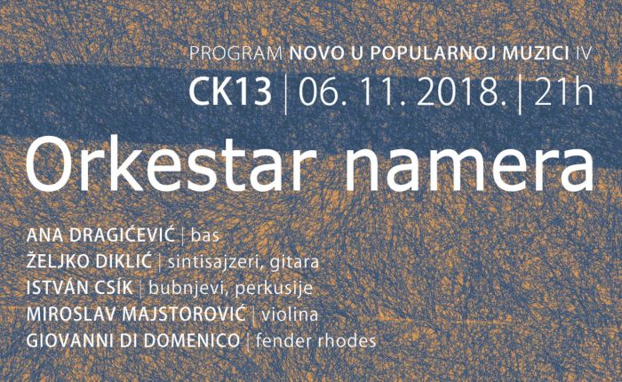 Koncert Orkestar namera u utorak u CK13