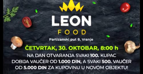 LEON FOOD otvara novi objekat u Vranju – pokloni za prve kupce