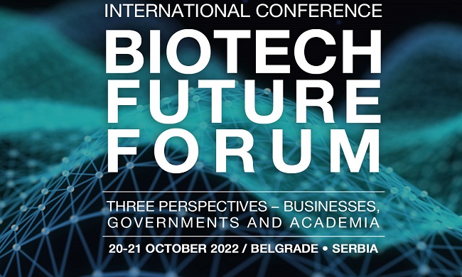 MEĐUNARODNA KONFERENCIJA „BUDUĆNOST BIOTEHNOLOGIJE“: Okuplja svetske lidere u Beogradu