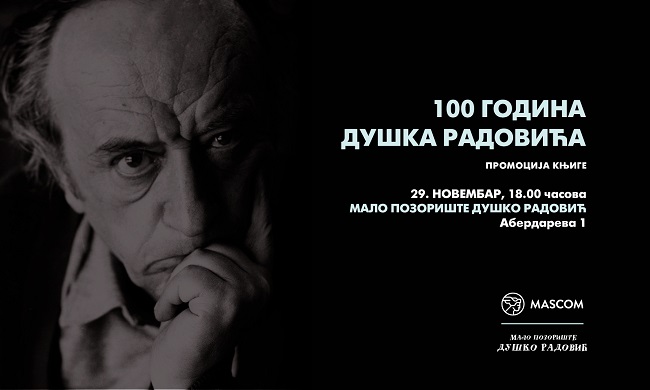 OBELEŽAVANjE JUBILEJA: 100 godina Duška Radovića