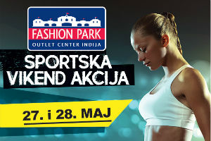 Ovog vikenda pravac u Fashion Park - sportsta vikend akcija!