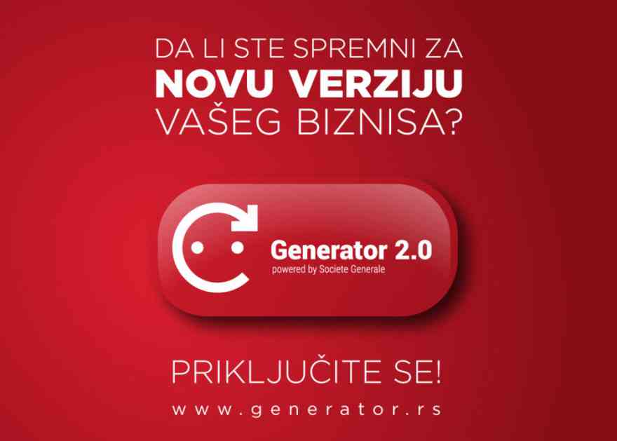 POČINJE KONKURS GENERATOR 2.0: Da li ste spremni za novu verziju vašeg biznisa?