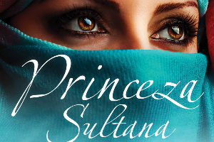 POKLANJAMO knjigu „Princeza Sultana: Čuvaj moju tajnu”