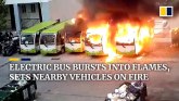 Planuli kao šibice: Kako izgleda kad se zapale električni autobusi VIDEO