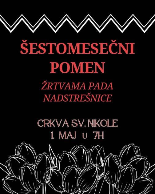 Povodom šest meseci od tragedije na železničkoj stanici u Novom Sadu
