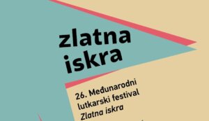 Predstave iz devet zemalja u Kragujevcu: Počinje 26. Međunarodni lutkarski festival „Zlatna iskra”
