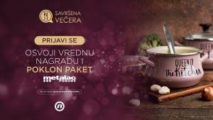 Prijavite se za emisiju „Savršena večera“: Idealna prilika da osvojite 500 evra i poklon paket Metalac posuđa