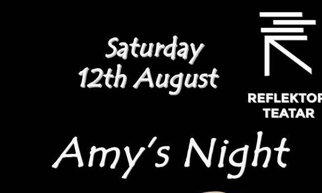 Reflektor teatar organizuje Amy’s Night