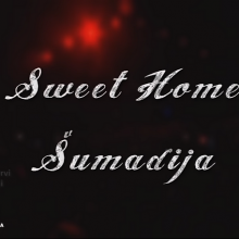 Ritam Balkana: Sweet Home sumadija - Smak