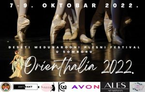 Sombor: Sutra počinje 10. Međunarodni plesni festival „Orijentalija 2022.“