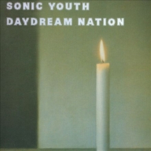 Sonic Youth - Daydream Nation (Album 1988)