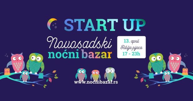 „Start Up“ Новосадски ноћни базар, 21. јула на Рибљој пијаци