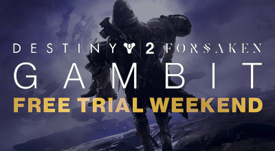 Stiže Destiny: Forsaken 2 Gambit Trial vikend