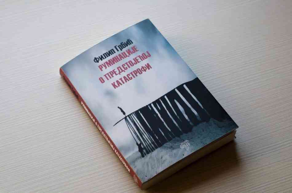Story vam poklanja roman Filipa Grbića - Ruminacije o predstojećoj katastrofi