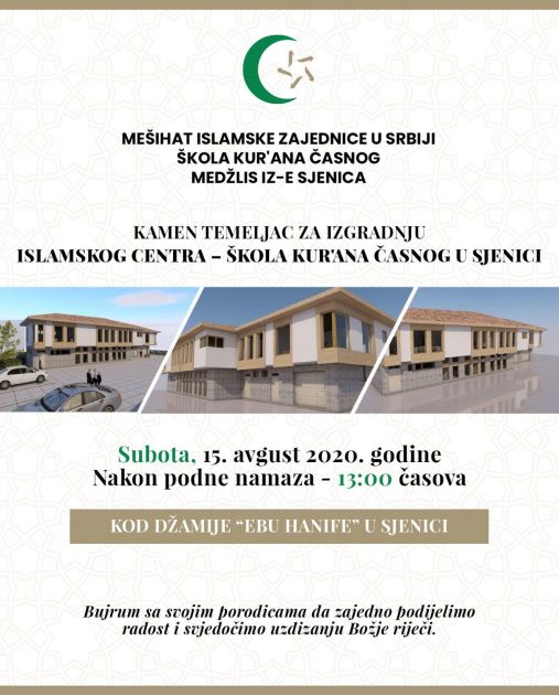 Sutra (subota) kamen temeljac za izgradnju Islamskog centra – Škole Kurana Časnog u Sjenici