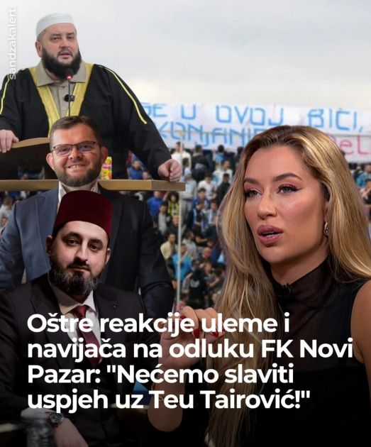 Ulema i navijači protiv koncerta povodom plasmana FK Novi Pazar u Evropu