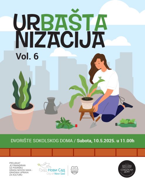 Башта усред града: УрБАШТАнизација Vol.6 доноси зелени талас у Нови Сад