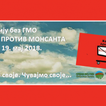Za Srbiju bez GMO - Mars protiv Monsanta, 19. maj 2018.
