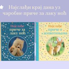 Za nežne trenutke pred spavanje: Najslađe priče za laku noć i Najslađe priče o životinjama u prodaji