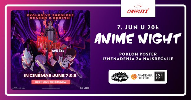 Аниме “night” уз мангу „Dan da dan: Evil eye“ и поклоне 7. јуна у биоскопу Cineplexx Нови Сад
